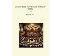 Celebrated naval and military trials