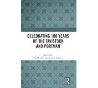 Celebrating 100 Years Of The Tavistock And Portman