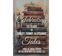 Celebrating: 20 Years of Sweet, Funny, & Strange Tales