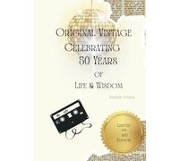 CELEBRATING 50 YEARS OF LIFE & WISDOM: Keepsake Journal