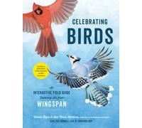 Celebrating Birds: An Interactive Field Guide Featuring Art from Wingspan NEUF