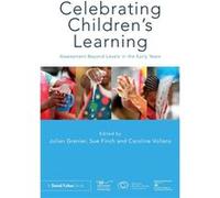 Celebrating Childrens Learning Julian Sheringham Nursery School And Children,s Centre Grenier, Finch Uk , Uk Sue Sheringham Nursery School And Children,s Centre, Caroline Mary Patterson Children,s Cen