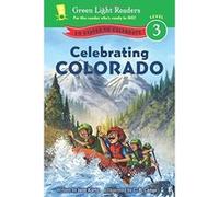Celebrating Colorado: 50 States to Celebrate (Green Light Readers: Level 3) - [Version Originale] Jane Kurtz, C B Canga (Auteur)