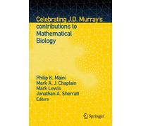 Celebrating J.D. Murray's Contributions To Mathematical Biology