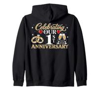 Celebrating Our 1st Wedding Anniversary 1 Year of Marriage Sweat à Capuche