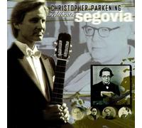 Celebrating Segovia by Christopher Parkening (1998-09-22)