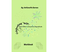 Celebrating "self": Short letters and poems of gratitude