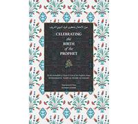 Celebrating the Birth of the Prophet