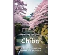 Celebrating The City Of Chiba