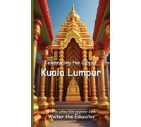 Celebrating The City Of Kuala Lumpur