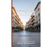 Celebrating The City Of San Jose