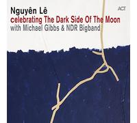 Celebrating the Dark Side of the Moon by Le Nguyen [Audio CD] NEUF