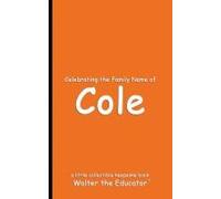 Celebrating The Family Name Of Cole