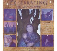 Celebrating the Great Mother A Handbook of EarthHonoring Activities for Parents and Children by Cait Johnson & Maura D Shaw Cait Johnson, Maura D. Shaw (Auteur)