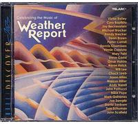 Celebrating The Music Of... - A Tribute To Weather Report