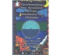 Celebrating the Seasons of Life Ashleen O'Gaea (Auteur)