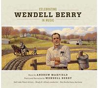 Maxfield / Kocherhans - Celebrating Wendell Berry in Music