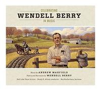 Celebrating Wendell Berry In Music
