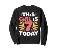 Célébration d'anniversaire « This Girl is 7 Today » Sweatshirt