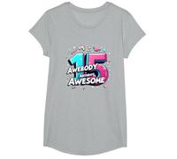 Célébration de Cadeau d'anniversaire 15 Ans et déjà génial T-Shirt, Fille, Gris Chiné, S