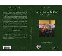 Célébration de la Chair Epithalames à l'Incarné - Célébrations lyriques en l'honneur des Mariés - Jean-Jacques Raterron - L'harmattan - broché - Essai