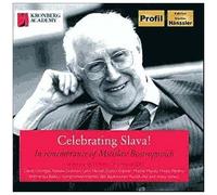 Rostropowitsch – Célébration de Slava en souvenir de Mstislav Rostropovich – Import