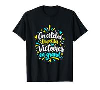 Célébration des Petites victoires T-Shirt