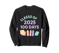 Célébration du Compte à rebours de 100 Jours de la Classe 2025 Sweatshirt