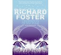 Celebration of Discipline Foster, Richard (Auteur)