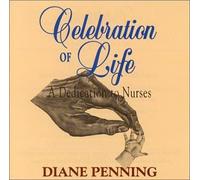 Celebration of Life : A Dedication to Nurses (US [Import]
