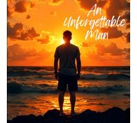 Celebration of Life Guest Book: An Unforgettable Man Sunset and Beach theme: Funeral Condolence Book, Funeral Guest Book with Memory, Tribute & Note ... of Life, and Remembrance Gatherings