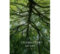 Celebration of Life Guest Book: Honoring a Loved One’s Legacy - Funeral & Memorial Guestbook for Condolences, Memories, and Life Stories Beneath the Tree of Life