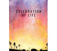 Celebration of Life: Guestbook for Funeral and Memorial Services For Loved Ones (300 Guests) Beautiful Watercolor Sunset
