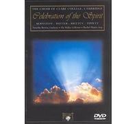 Celebration Of The Spirit Bernstein - Rutter - Britten - Tippett