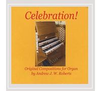 Celebration Original Compositions for Organ