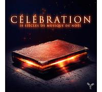 Celebration-Siecles De Musique De Noel