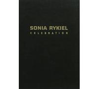 Célébration - - Sonia Rykiel - Des Femmes - Antoinette Fouque - Livre
