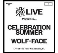 CELEBRATION SUMMER & WOLF-FACE - CELEBRATION SUMMER & WOLF-FACE DCXPC LIVE VOL. 42