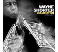 Wayne Shorter – Celebration, Volume 1
