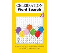 Celebration Word Search Puzzle Book: Word Searches with Easy to Read Print about Birthday, Milestone, Party and more | 6x9 inches | 110 pages | 50+ Puzzles, Gift for Vacation, Holidays, and Free Times
