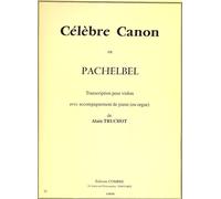 Partitions classique COMBRE PACHELBEL JOHANN - CELEBRE CANON - VIOLON ET PIANO OU ORGUE Violon