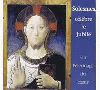 Célèbre Jubilé-Un Pélerinage De Coeur
