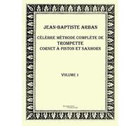Célèbre Méthode Complète De Trompette Cornet À Piston Et Saxhorn