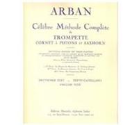 Arban JEAN-baptiste - Celebre Methode Complete Pour Trompette Volume 1