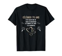 Célébrer 70 ans, c’est saluer une vie riche de rencontres T-Shirt