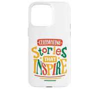 Célébrer des Histoires Qui inspirent Coque pour iPhone 15 Pro Max