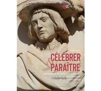 Célébrer et paraître: médaillons et portraits sculptés dans le décor monumental de la Renaissance