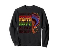Célébrer Le Courage la Foi l'espoir Noir Histoire Femmes Filles Luv Sweatshirt