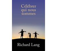 Célébrer qui nous sommes: Transcription éditée d'Ateliers de Vision Sans Tête