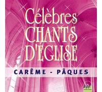 Célèbres Chants D'église Carême - Pâques